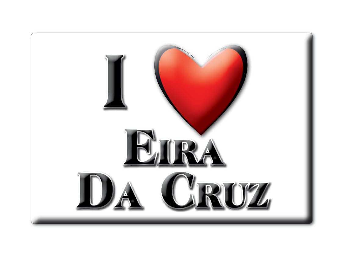 Enjoymagnets EIRA DA CRUZ (BR) FRIDGE MAGNET PORTUGAL BRAGA SOUVENIR I LOVE GIFT PRESENT