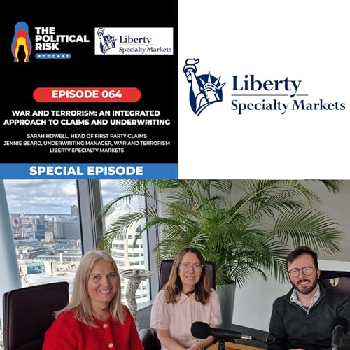 War and terrorism: an integrated approach to claims and underwriting; with LSM's Sarah Howell & Jennie Beard