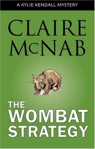 Buy The Wombat Strategy: A Kylie Kendall Mystery — BookShops.in