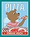 Pizza (A Frank Asch Bear Book)