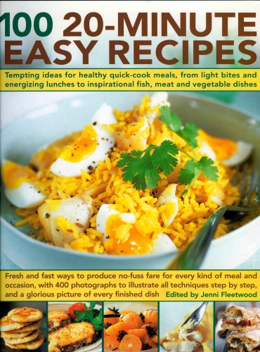 100 20 Minute Easy Recipes