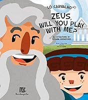 Zeus , Will You Play With Me? 8555130093 Book Cover