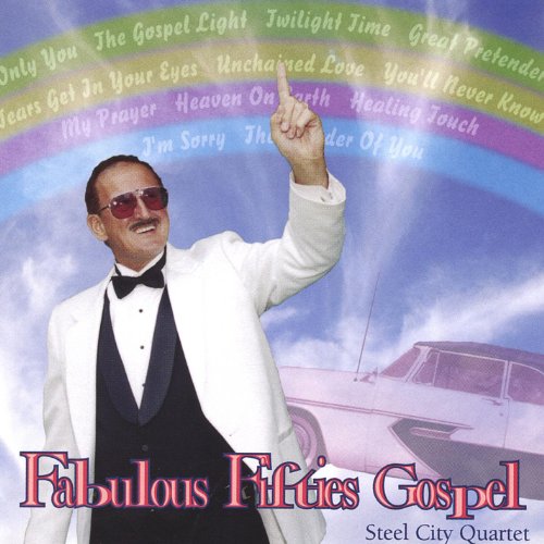 Fabulous Fifties Gospel Steel City Quartet Digital Music