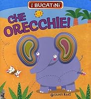 Che orecchie! 8809788745 Book Cover