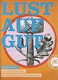 LUST AUF GUT Special Freiburg Handwerks-Kultur Special Nr. 12