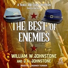 The Best of Enemies Audiolibro Por William W. Johnstone, J. A. Johnstone arte de portada