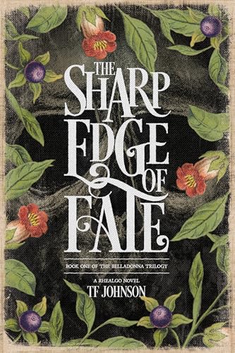 The Sharp Edge of Fate (The Belladonna Trilogy Book 1)
