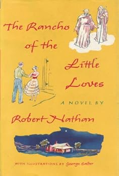 The Rancho of the Little Loves