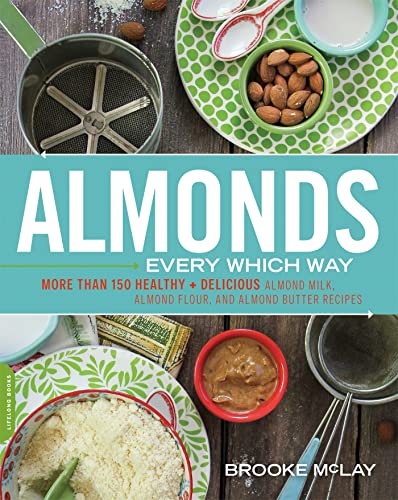 Almonds Every Which Way view 2