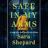 Safe in My Arms