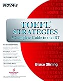 TOEFL Strategies: A Complete Guide to the iBT