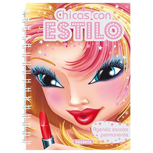 Agenda Escolar Permanente - chicas con estilo (Agenda Chicas Con Estilo)