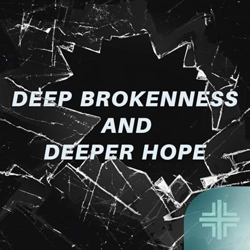 『Deep Brokenness & Deeper Hope &bull; Ezra 10』のカバーアート
