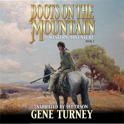 Boots on the Mountain Audiolivro Por Gene Turney capa