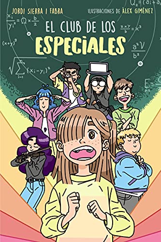 El Club De Los Especiales Literatura Infantil - Narrativa Infantil El Club De Los Especiales Literatura Infantil - Narrativa Infantil