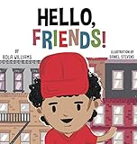  Hello, Friends!