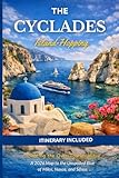 The Cyclades Travel Guide: Beating the Over-Tourism Wave: A 2026 Map to the Unspoiled Blue of Milos, Naxos, and Sifnos