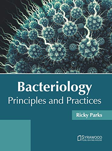 Bacteriology: Principles and Practices