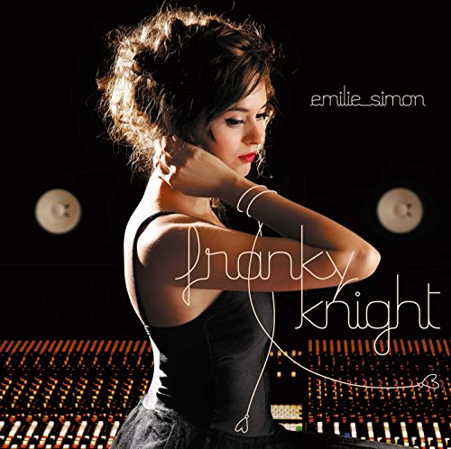 Songs for Franky Knight [Audio CD] Emilie Simon