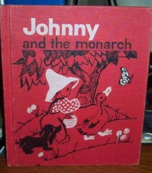 Hardcover Johnny and the Monarch Book