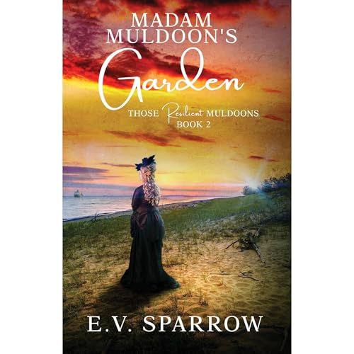 Madam Muldoon's Garden Audiolibro Por E. V. Sparrow arte de portada