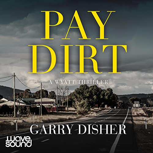 Paydirt by Garry Disher episode artwork