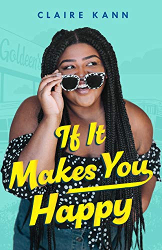 Télécharger If It Makes You Happy (English Edition) livre En ligne