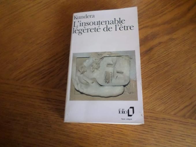 Amazon.fr - L'INSOUTENABLE LEGERETE DE L'ETRE. - Kundera - Livres