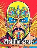 Wrestling-Stars-Malbuch: Great Coloring Pages For Kids, Boys, Girls | Perfect Gift Birthday or Holidays With 50+ Color Pages Of wwє Star