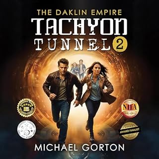 Tachyon Tunnel 2: The Daklin Empire Audiobook By Michael Gorton cover art