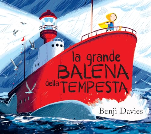La grande balena della tempesta. Ediz. illustrata