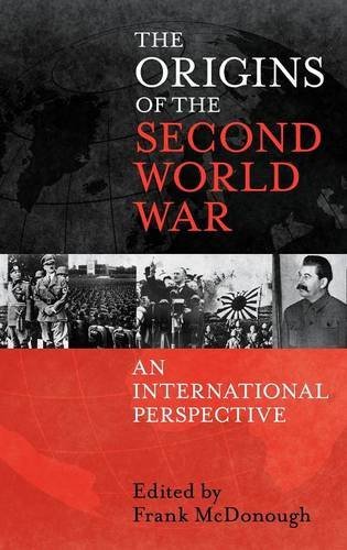 The Origins of the Second World War: An International Perspective (2011 ...