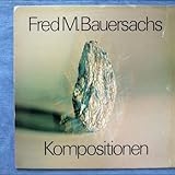 telefunken mikrofon  Fred M. Bauersachs - Kompositionen - TELDEC »Telefunken-Decca« Schallplatten GmbH - 66.21437