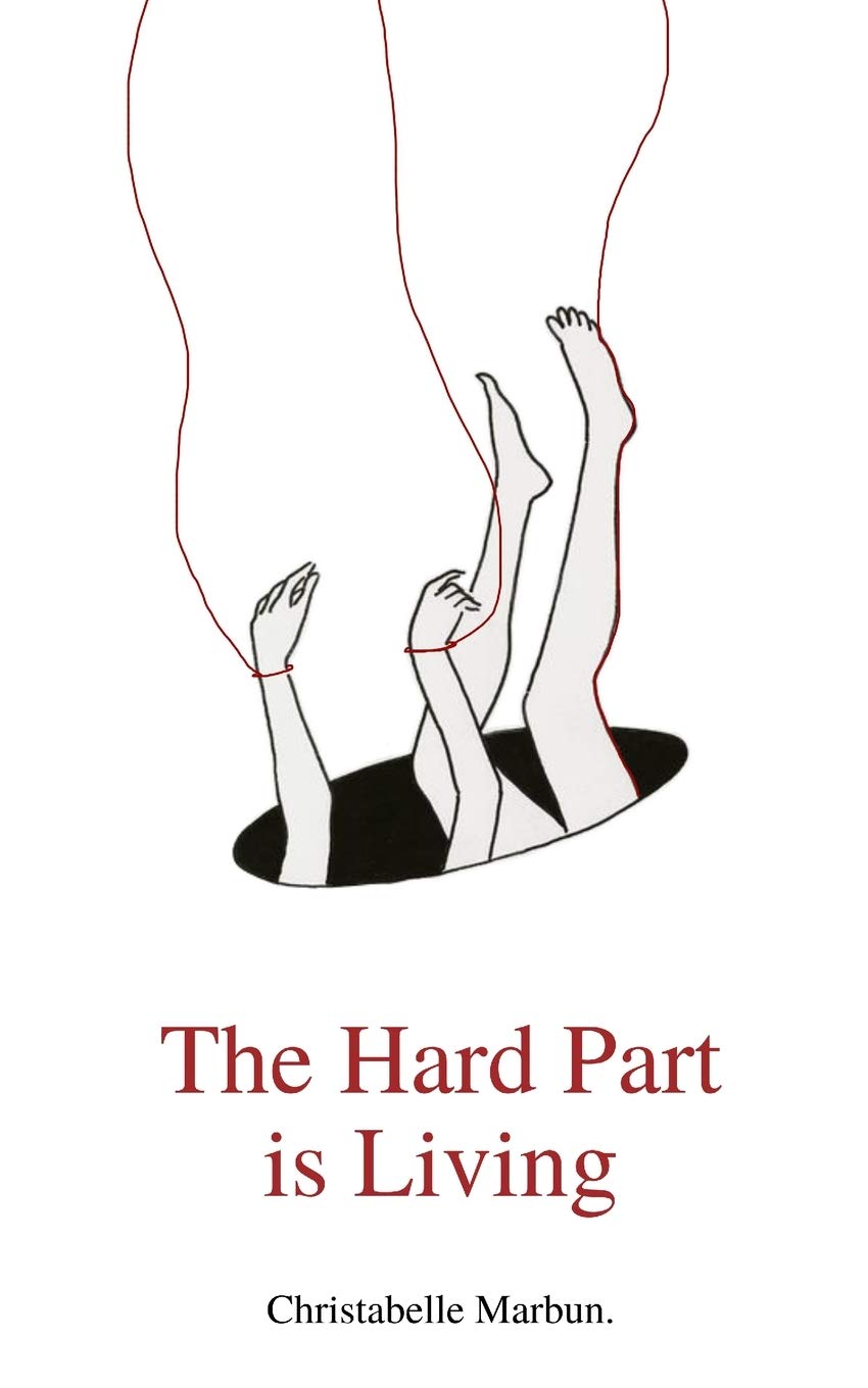 The Hard Part is Living: Poems about falling in love with life again: 1