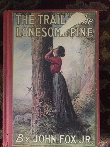 The Trail of the Lonesome Pine (The Best Seller... 0742611728 Book Cover