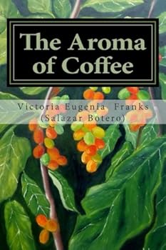 Paperback The Aroma of Coffee: A Poetic Memoir Book