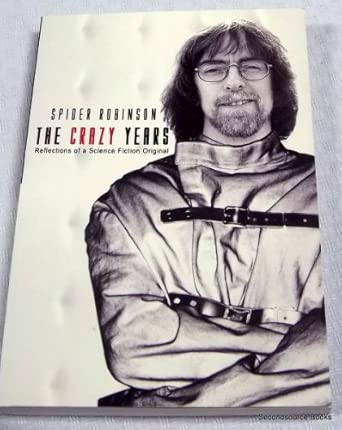The Crazy Years: Reflections of a Science Fiction Original book cover