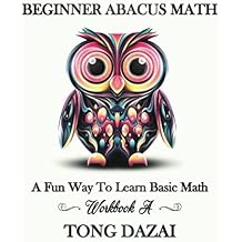 Beginner Abacus Math Workbook A Entry Level Workbook Abacus 101