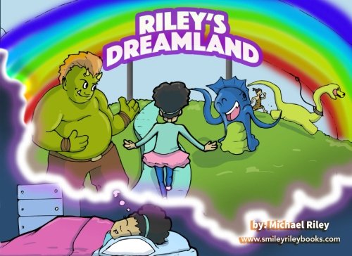 Riley's Dreamland