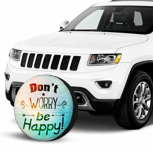 Image of Inspiring Spare Tire Cover for RV Trailer Don't Worry Be Happy Wheel Protectors Weatherproof Polyester Tire Case for All Cars SUV Camper Travel 15 inch, STC041