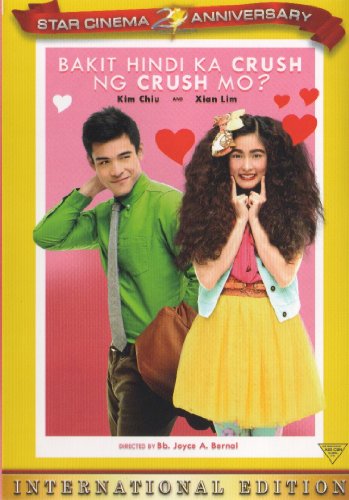 Bakit Hindi Ka Crush Ng Crush Mo? Kim Chiu, Xian Lim Filipino DVD