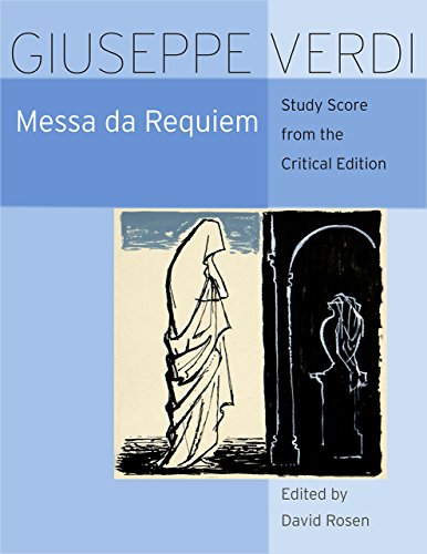 Messa da Requiem: Critical Edition Study Score (The Works of Giuseppe Verdi: Study Scores)