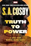 Truth to Power: A Luke Cage Marvel Crime Novel