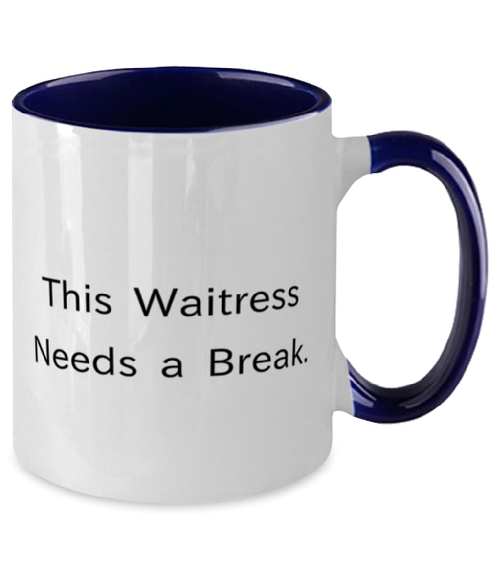 Fun Waitress Gifts, This Waitress Needs a Break, Waitress Two Tone 11oz Mug From Boss, Cup For Coworkers