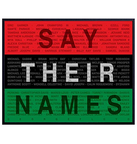 Say Their Names Memorial Poster - 8x10 African American Tribute Wall Art - Afro Flag Protest Decor, Decoration for Living Room, Bedroom - UNFRAMED