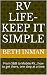 RV LIFE- KEEP IT SIMPLE: From S&B to Mobile RV...how to get there, one step at a time