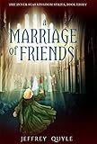 A Marriage of Friends (The Inner Seas Kingdoms Book 8)