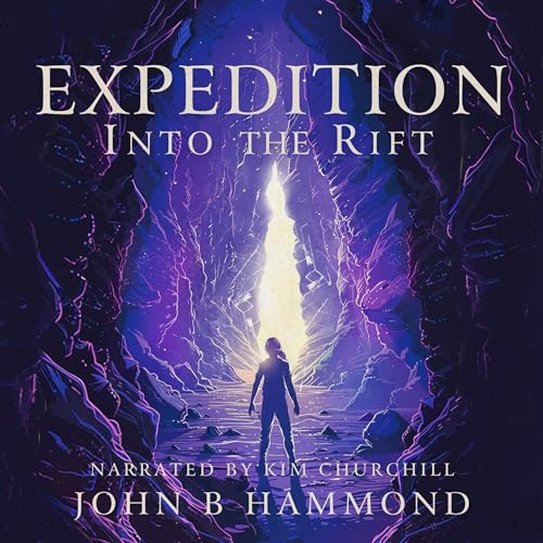 Expedition: Into the Rift Audiobook By John B Hammond cover art