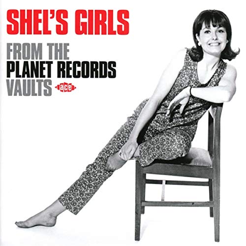 Shel's Girls: From The Planet Records Vaults / Various Shel's Girls: From The Planet Records Vaults / Various