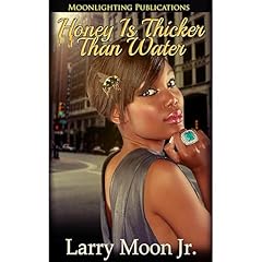 Honey Is Thicker Than Water Audiolibro Por Larry Moon Jr. arte de portada